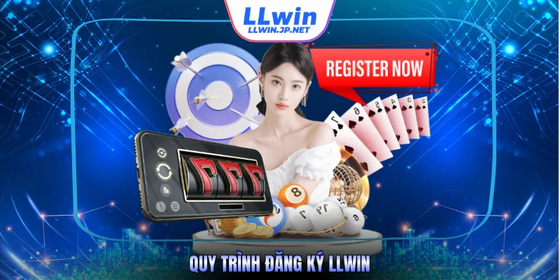 Quy trình đăng ký LLWIN